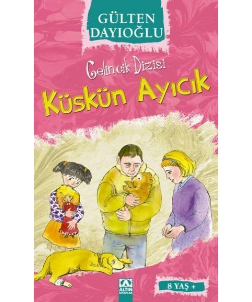 Küskün Ayıcık (8+ Yaş); Gelincik Dizisi