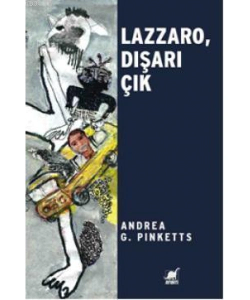 Lazzaro Dışarı Çık