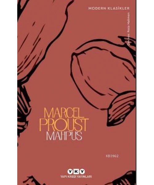 Mahpus; Kayıp Zamanın İzinde 5. kitap