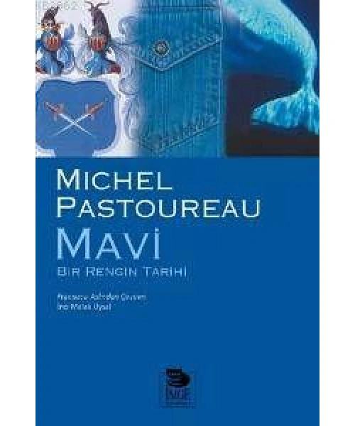 Mavi - Bir Rengin Tarihi