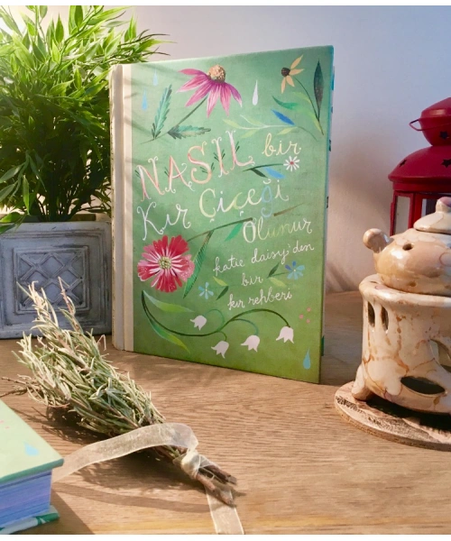 Nasıl Bir Kır Çiçeği Olunur Hediyelik Kitap