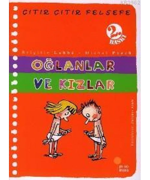 Oğlanlar ve Kızlar; Çıtır Çıtır Felsefe 4