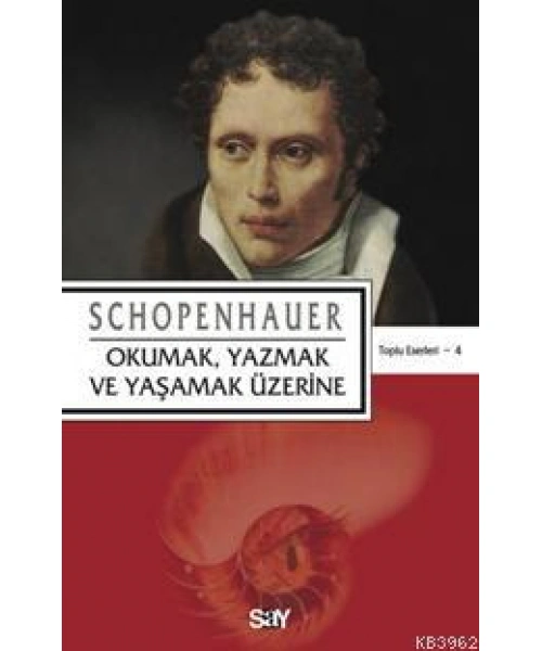 Okumak, Yazmak ve Yaşamak Üzerine