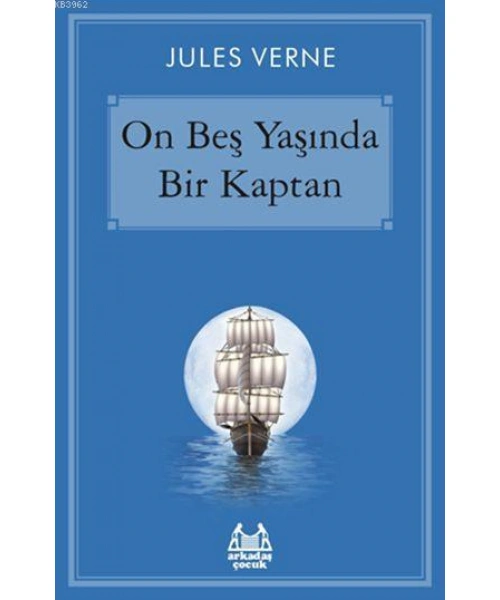 On Beş Yaşında Bir Kaptan