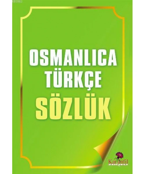 Osmanlıca Türkçe Sözlük