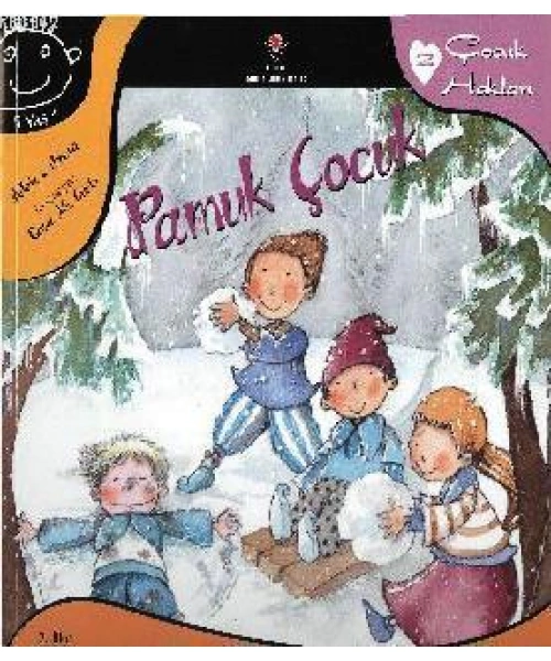 Pamuk Çocuk; Çocuk Hakları 2