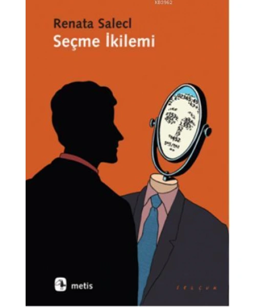 Seçme İkilemi