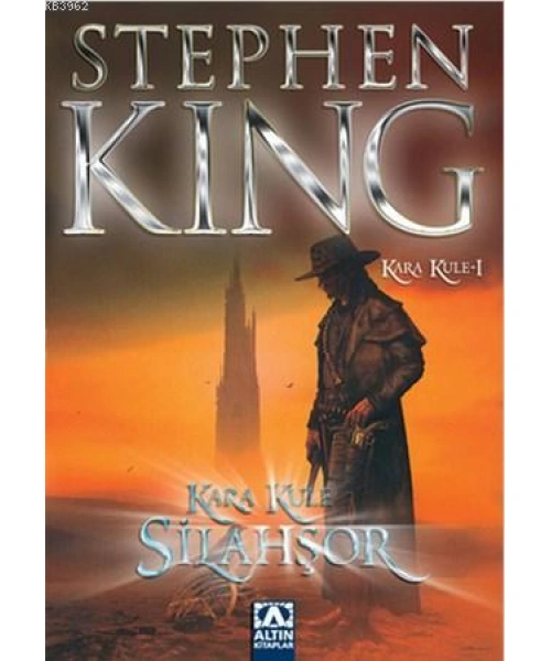 Silahşör - Kara Kule Serisi 1. Kitap