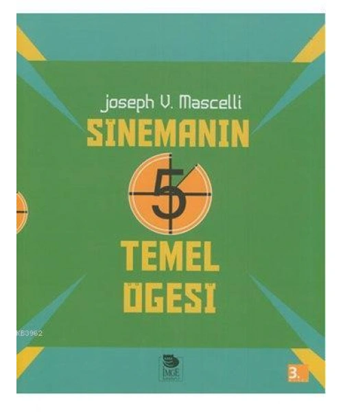 Sinemanın 5 Temel Öğesi