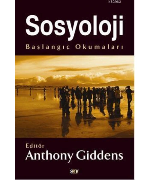 Sosyoloji; Başlangıç Okumaları