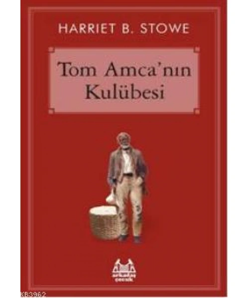 Tom Amcanın Kulübesi