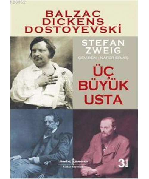 Üç Büyük Usta; Balzac, Dickens, Dostoyevski