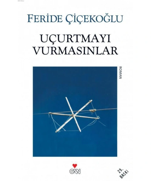 Uçurtmayı Vurmasınlar