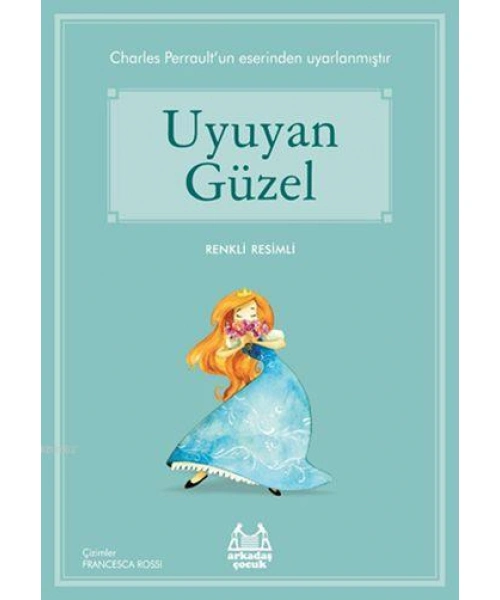 Uyuyan Güzel; Gökkuşağı Renkli Resimli Seri