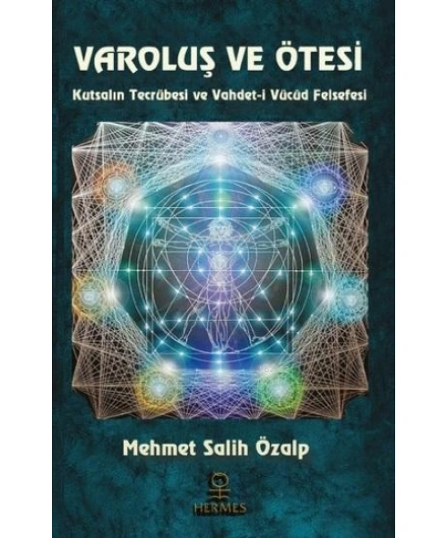 Varoluş ve Ötesi