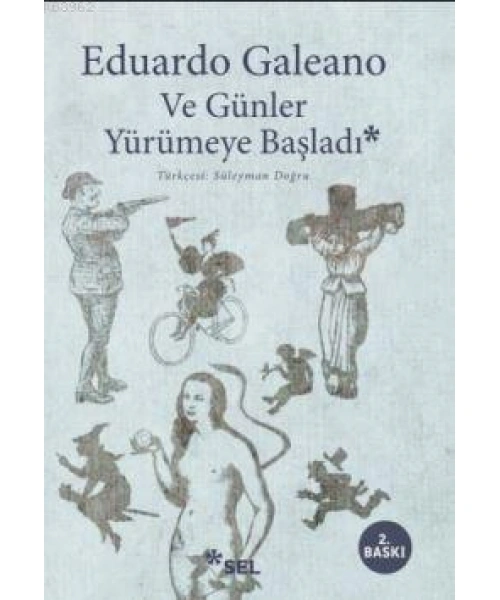 Ve Günler Yürümeye Başladı