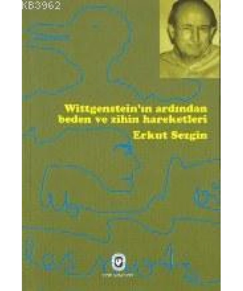 Witgensteinin Ardından Beden ve Zihniyet Hareketleri