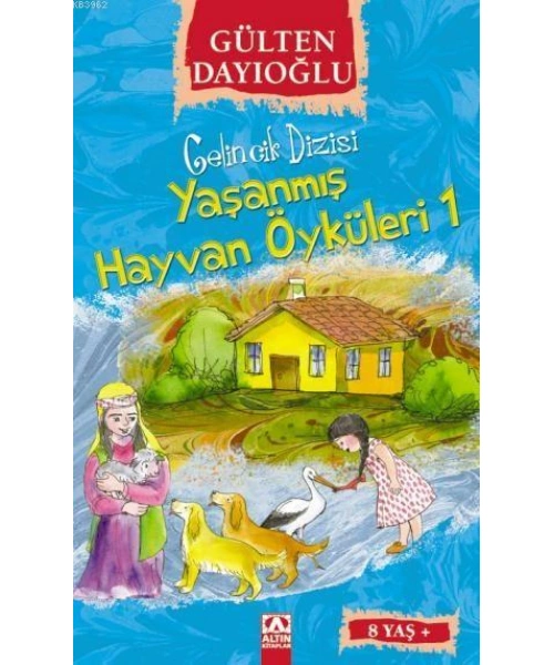 Yaşanmış Hayvan Öyküleri 1 (8+ Yaş); Gelincik Dizisi