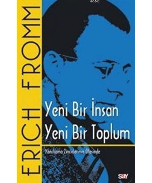 Yeni Bir İnsan Yeni Bir Toplum