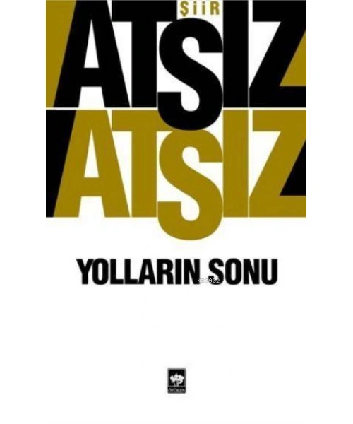Yolların Sonu