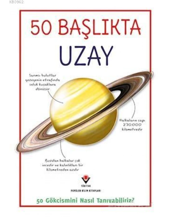 50 Başlıkta Uzay; 50 Gökcismini Nasıl Tanıyabiliriz?