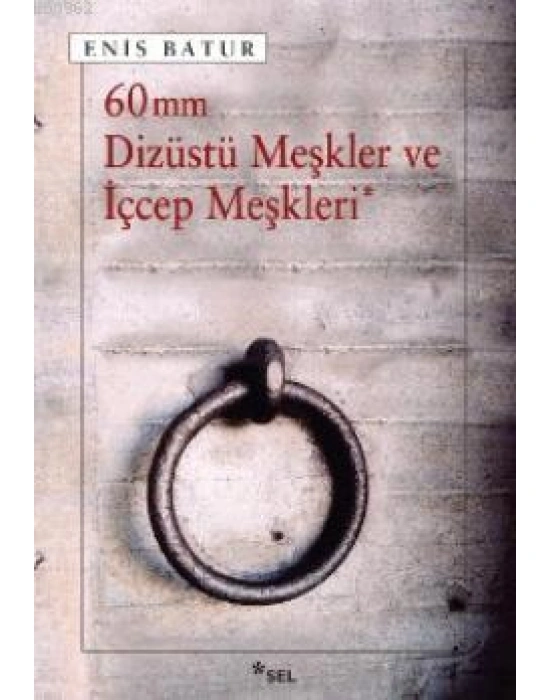 60 mm Dizüstü Meşkler ve İçcep Meşkleri