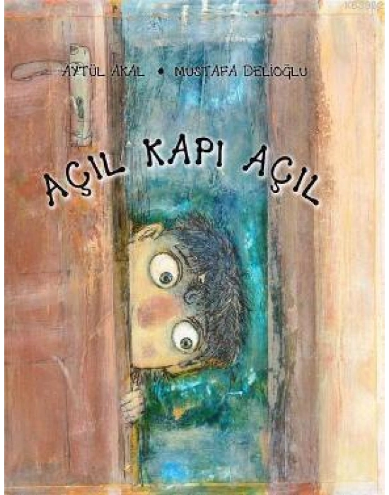 Açıl Kapı Açıl; 5-8 Yaş