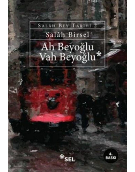 Ah Beyoğlu Vah Beyoğlu; Salah Bey Tarihi 2