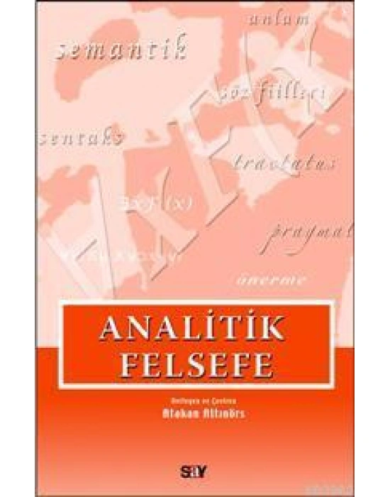 Analitik Felsefe; Seçilmiş Yazılar