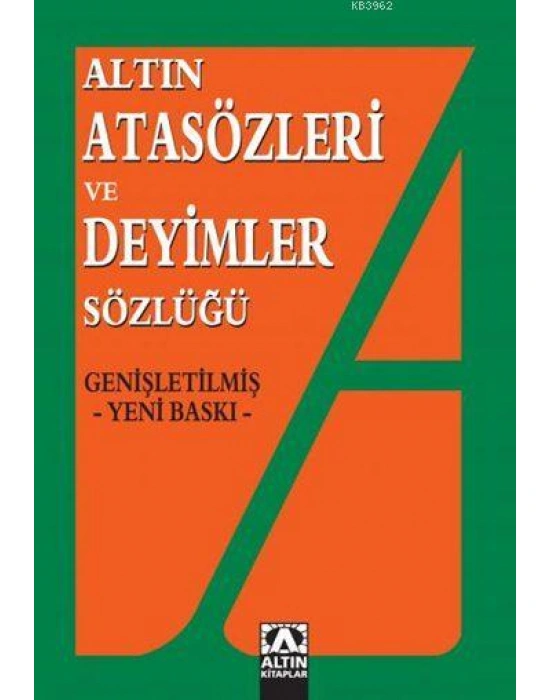Atasözleri ve Deyimler Sözlüğü