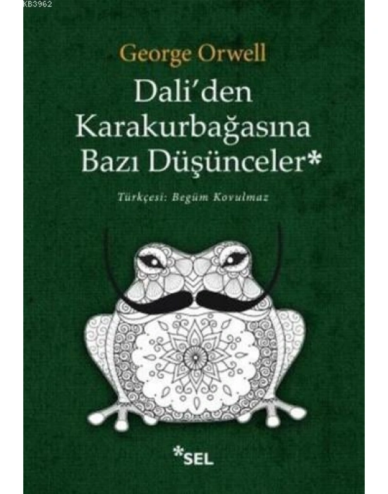 Daliden Karakurbağasına Bazı Düşünceler