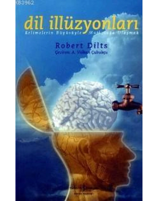 Dil İlizyonları; Kelimelerin Büyüsüyle Mutluluğa Ulaşmak