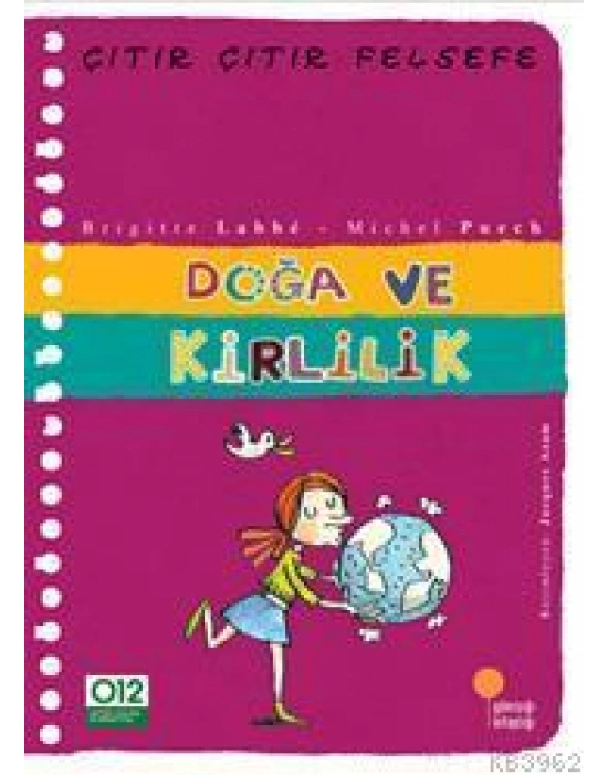 Doğa ve Kirlilik; Çıtır Çıtır Felsefe 10