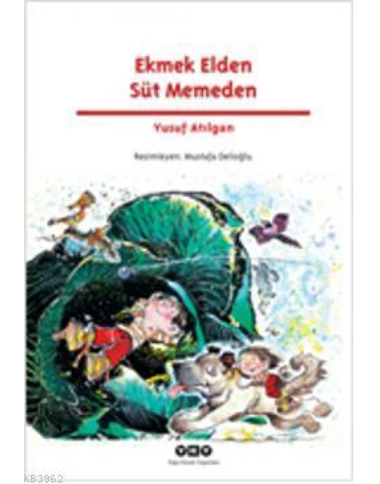 Ekmek Elden Süt Memeden