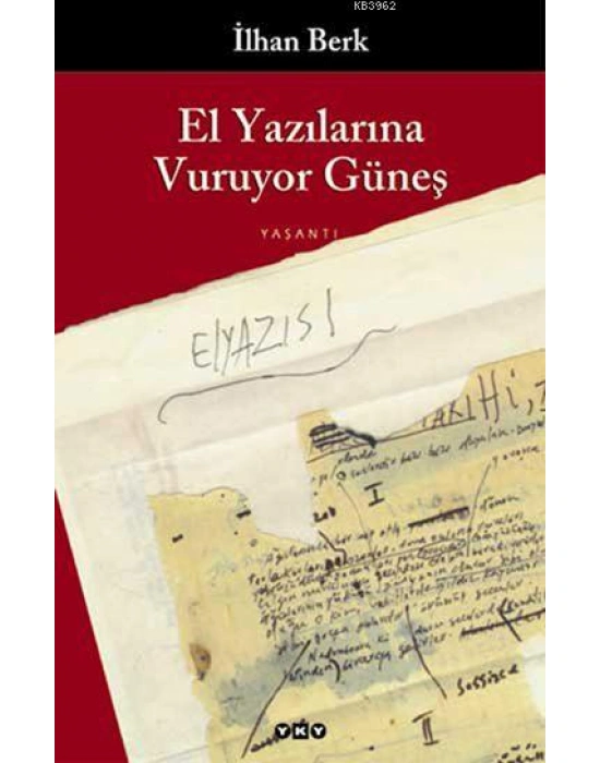 El Yazılarına Vuruyor Güneş