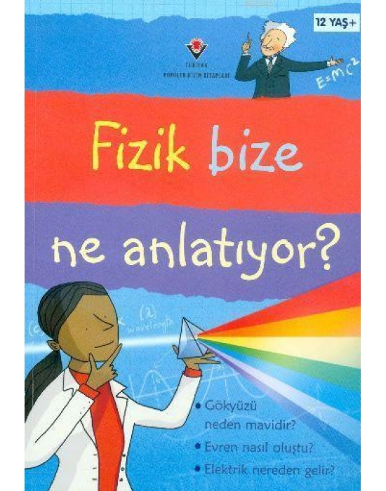 Fizik Bize Ne Anlatıyor?