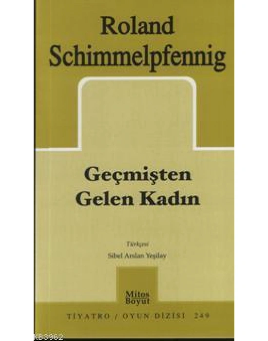 Geçmişten Gelen Kadın