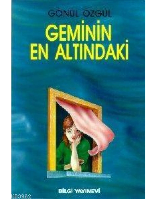 Geminin En Altındaki
