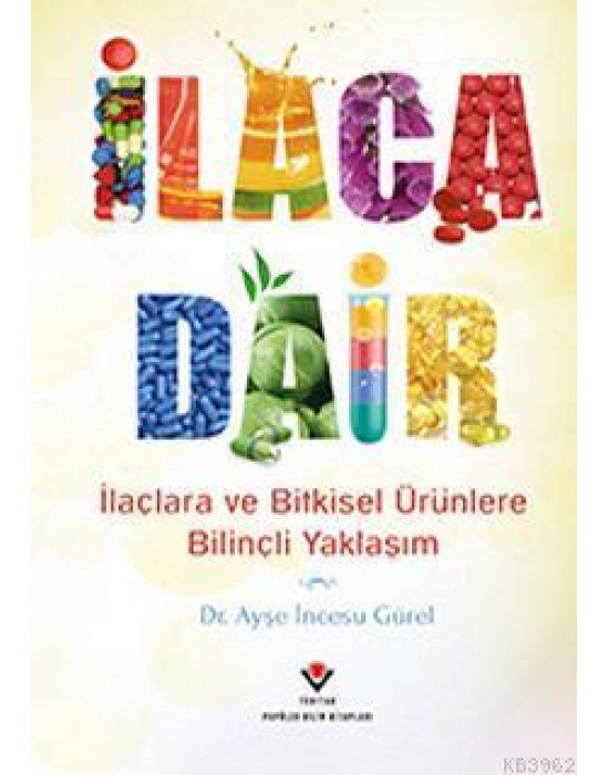İlaca Dair