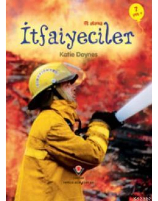 İlk Okuma - İtfaiyeciler