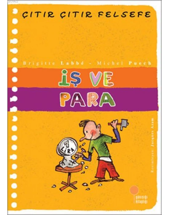 İş ve Para; Çıtır Çıtır Felsefe 8