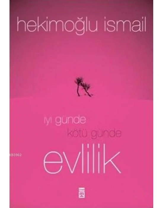 İyi Günde Kötü Günde Evlilik