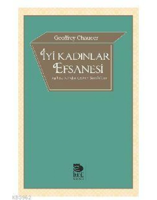 İyi Kadınlar Efsanesi