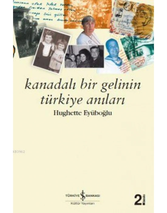 Kanadalı Bir Gelinin Anıları