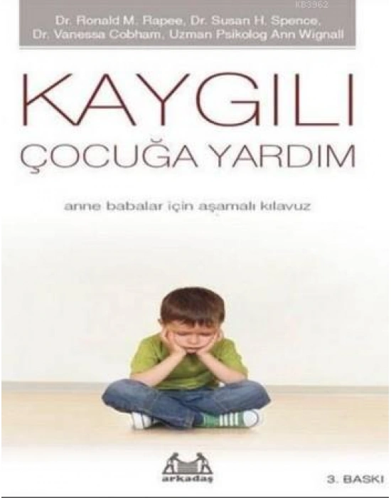 Kaygılı Çocuğa Yardım
