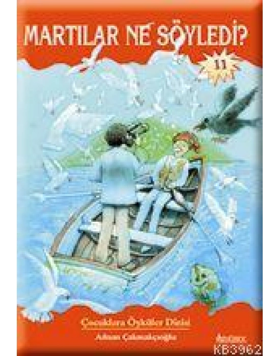 Martılar Ne Söyledi?