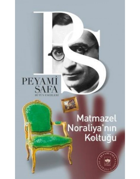 Matmazel Noraliyanın Koltuğu