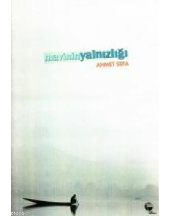 Mavinin Yalnızlığı