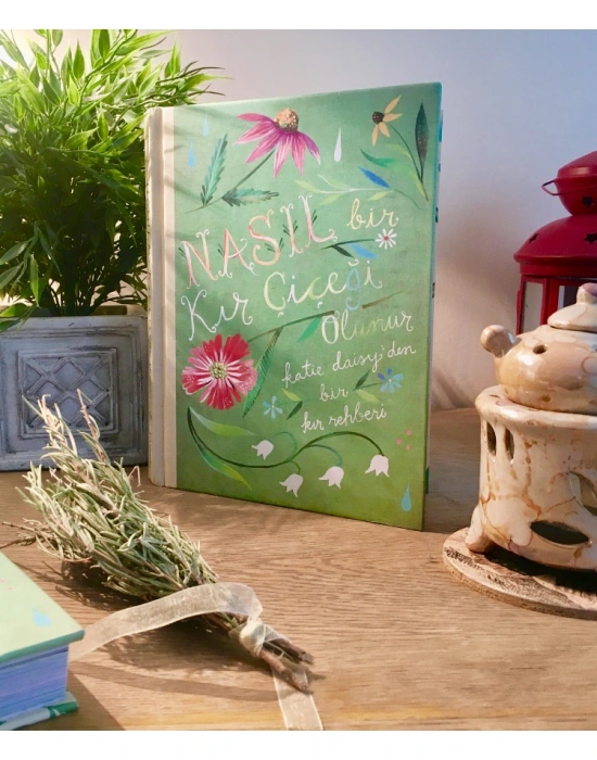 Nasıl Bir Kır Çiçeği Olunur Hediyelik Kitap