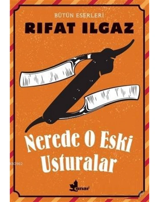 Nerde O Eski Usturalar Bütün Eserleri